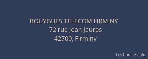 BOUYGUES TELECOM FIRMINY