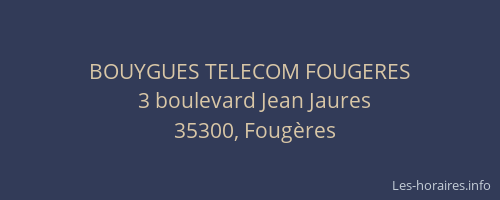 BOUYGUES TELECOM FOUGERES