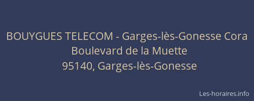BOUYGUES TELECOM - Garges-lès-Gonesse Cora