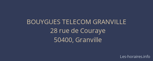 BOUYGUES TELECOM GRANVILLE