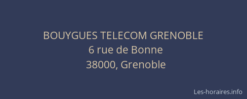 BOUYGUES TELECOM GRENOBLE