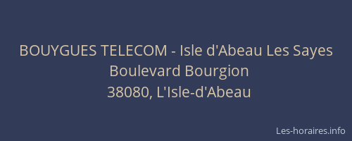 BOUYGUES TELECOM - Isle d'Abeau Les Sayes