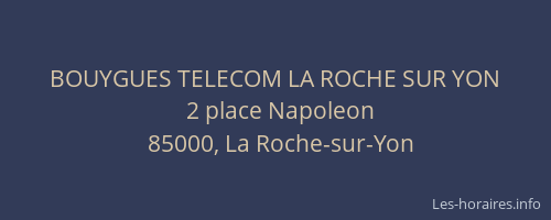 BOUYGUES TELECOM LA ROCHE SUR YON