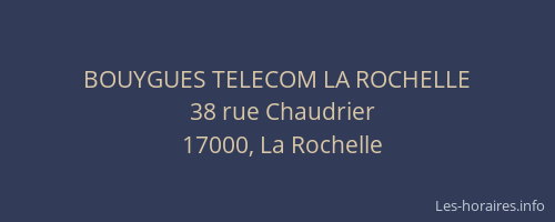 BOUYGUES TELECOM LA ROCHELLE