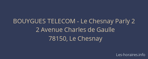 BOUYGUES TELECOM - Le Chesnay Parly 2