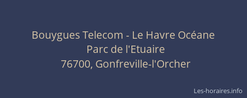 Bouygues Telecom - Le Havre Océane