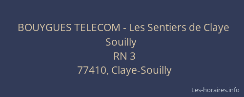 BOUYGUES TELECOM - Les Sentiers de Claye Souilly