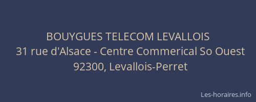 BOUYGUES TELECOM LEVALLOIS