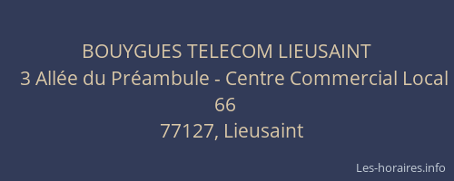 BOUYGUES TELECOM LIEUSAINT