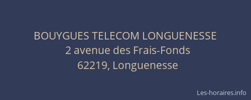 BOUYGUES TELECOM LONGUENESSE