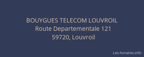 BOUYGUES TELECOM LOUVROIL