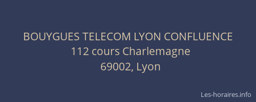 BOUYGUES TELECOM LYON CONFLUENCE
