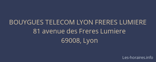 BOUYGUES TELECOM LYON FRERES LUMIERE