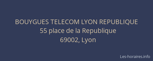 BOUYGUES TELECOM LYON REPUBLIQUE