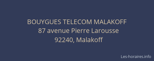 BOUYGUES TELECOM MALAKOFF