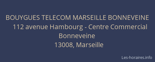 BOUYGUES TELECOM MARSEILLE BONNEVEINE