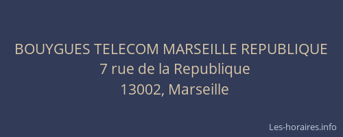 BOUYGUES TELECOM MARSEILLE REPUBLIQUE