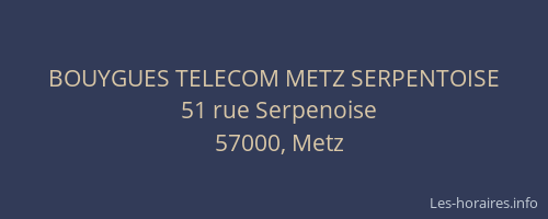 BOUYGUES TELECOM METZ SERPENTOISE