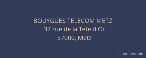 BOUYGUES TELECOM METZ