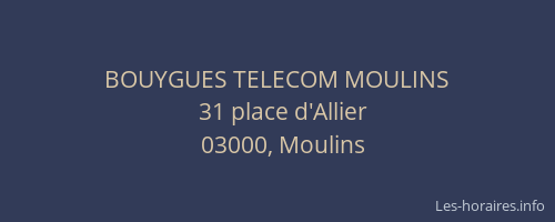 BOUYGUES TELECOM MOULINS