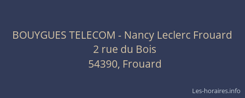 BOUYGUES TELECOM - Nancy Leclerc Frouard