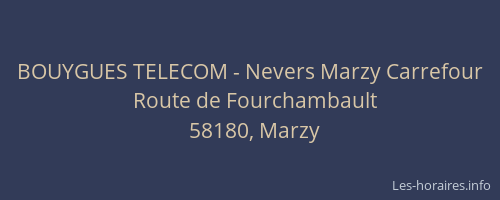 BOUYGUES TELECOM - Nevers Marzy Carrefour
