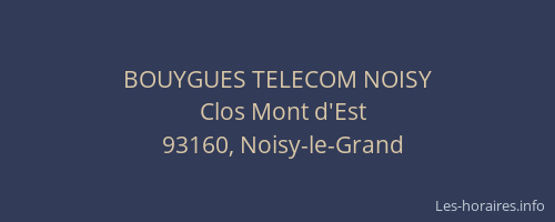 BOUYGUES TELECOM NOISY