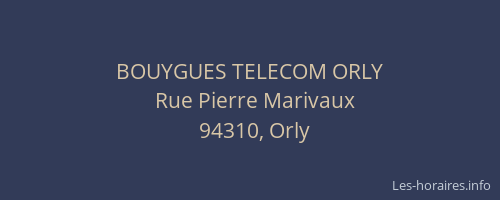 BOUYGUES TELECOM ORLY
