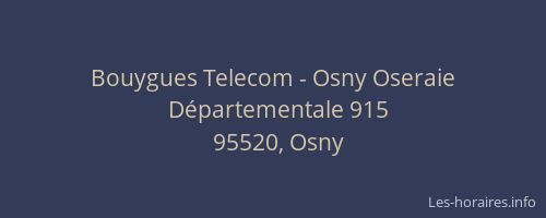 Bouygues Telecom - Osny Oseraie