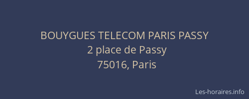 BOUYGUES TELECOM PARIS PASSY