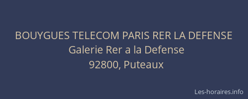 BOUYGUES TELECOM PARIS RER LA DEFENSE