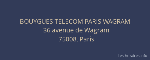 BOUYGUES TELECOM PARIS WAGRAM