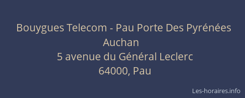 Bouygues Telecom - Pau Porte Des Pyrénées Auchan