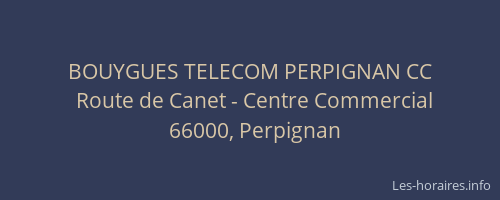 BOUYGUES TELECOM PERPIGNAN CC
