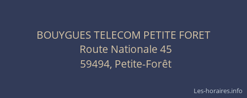 BOUYGUES TELECOM PETITE FORET