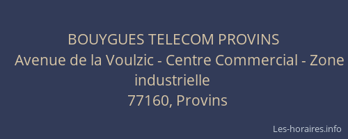 BOUYGUES TELECOM PROVINS
