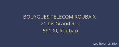 BOUYGUES TELECOM ROUBAIX