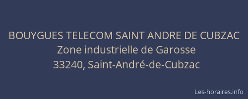 BOUYGUES TELECOM SAINT ANDRE DE CUBZAC
