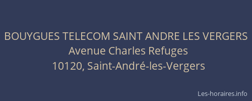 BOUYGUES TELECOM SAINT ANDRE LES VERGERS