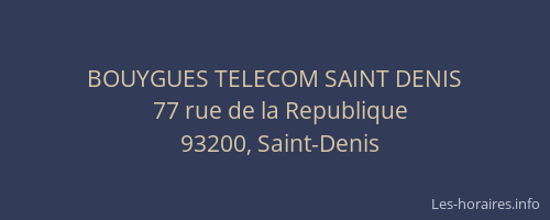 BOUYGUES TELECOM SAINT DENIS