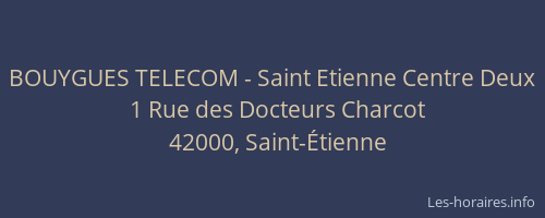 BOUYGUES TELECOM - Saint Etienne Centre Deux