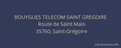 BOUYGUES TELECOM SAINT GREGOIRE