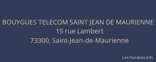 BOUYGUES TELECOM SAINT JEAN DE MAURIENNE