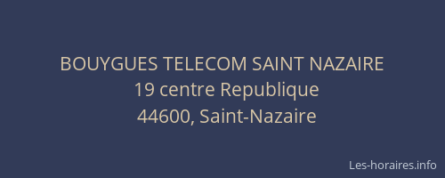 BOUYGUES TELECOM SAINT NAZAIRE