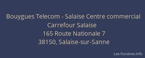 Bouygues Telecom - Salaise Centre commercial Carrefour Salaise