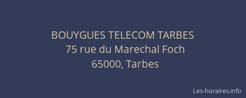 BOUYGUES TELECOM TARBES