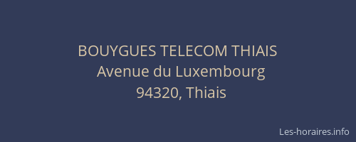 BOUYGUES TELECOM THIAIS
