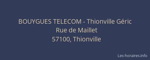 BOUYGUES TELECOM - Thionville G&eacute;ric