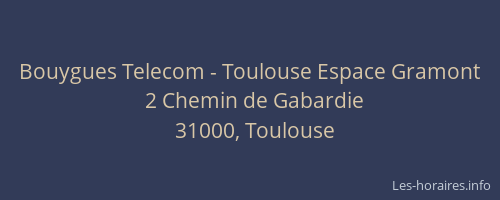 Bouygues Telecom - Toulouse Espace Gramont