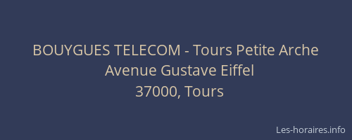 BOUYGUES TELECOM - Tours Petite Arche